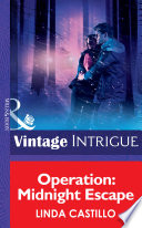 Operation  Midnight Escape  Mills   Boon Intrigue 