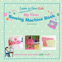 My First Sewing Machine Book Book PDF