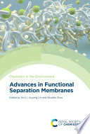 Advances in Functional Separation Membranes Book