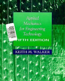 Applied Mechanics for Engineering Technology Book