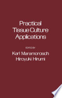 Practical Tissue Culture Applications