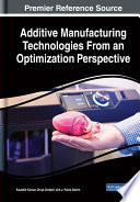 Additive Manufacturing Technologies From an Optimization Perspective Book