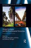 Global Ecologies and the Environmental Humanities