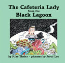 The Cafeteria Lady from the Black Lagoon Book