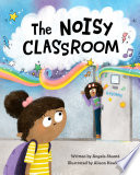 The Noisy Classroom Book