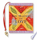 Wisdom from the Mastery of Love Book