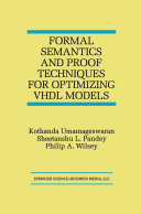 Formal Semantics and Proof Techniques for Optimizing VHDL Models