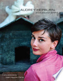 Audrey Hepburn, An Elegant Spirit