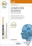 My Revision Notes  OCR GCSE  9 1  Computer Science  Third Edition