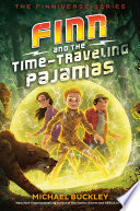 Finn and the Time-Traveling Pajamas