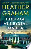 Hostage At Crystal Manor