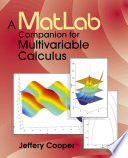 A Matlab Companion for Multivariable Calculus