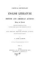 “A” Critical Dictionary of English Literature and British and American Authors Living and Deceased