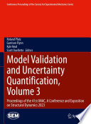 Model Validation and Uncertainty Quantification  Volume 3