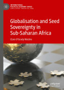 Globalisation and Seed Sovereignty in Sub Saharan Africa