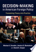 Decision Making in American Foreign Policy