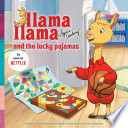 Llama Llama and the Lucky Pajamas Book