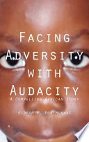 Facing Adversity With Audacity