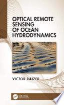 Optical Remote Sensing of Ocean Hydrodynamics Book