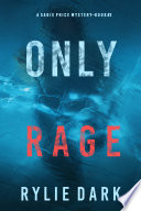 Only Rage  A Sadie Price FBI Suspense Thriller   Book 2  Book
