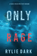 Only Rage (A Sadie Price FBI Suspense Thriller—Book 2) Pdf/ePub eBook