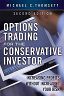 Options Trading for the Conservative Investor