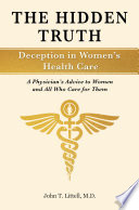 The Hidden Truth  Deception in Women   S Health Care