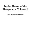 In the House of the Hangman   Volume 8
