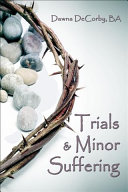 Trials & Minor Suffering