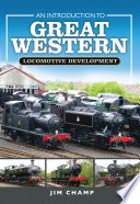 An Introduction to Great Western Locomotive Development