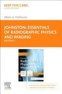 Essentials of Radiographic Physics and Imaging Access Card