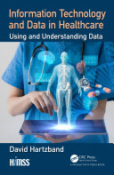 Information Technology and Data in Healthcare