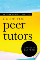 The Rowman & Littlefield Guide for Peer Tutors