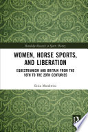 Women  Horse Sports and Liberation