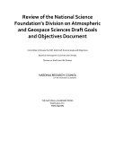 Review of the National Science Foundation's Division on Atmospheric and Geospace Sciences Draft Goals and Objectives Document [Pdf/ePub] eBook