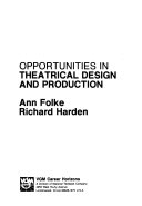 Opportunities in Theatrical Design and Production
