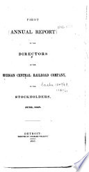 Annual Report of the Board of Directors of the Michigan Central Railroad Company  to the Stockholders     