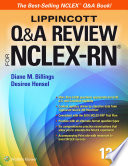 “Lippincott Q&A Review for NCLEX-RN” by Diane Billings, Desiree Hensel