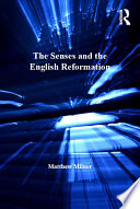 The Senses and the English Reformation