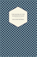 The Water of the Wondrous Isles (1897) [Pdf/ePub] eBook