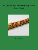 Al QurÕan and the Breaking of the Seven Seals