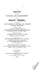 A Treatise on the Culture and Management of Fruit Trees ...