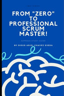 From ZERO to Professional Scrum Master