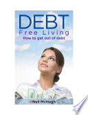 Debt Free Living Book