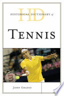 Historical Dictionary of Tennis Book