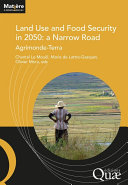 Land Use and Food Security in 2050: a Narrow Road
