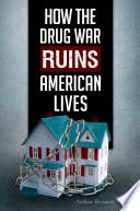 How the Drug War Ruins American Lives Book PDF