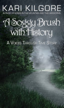 A Soggy Brush with History