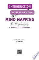 Introduction to the Applications of Mind Mapping in Medicine