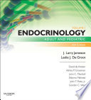 “Endocrinology E-Book: Adult and Pediatric” by J. Larry Jameson, Leslie J. De Groot